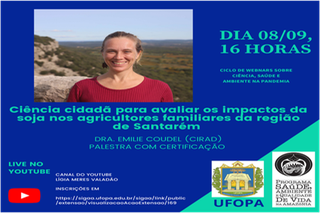 A palestra acontecerá nesta quarta-feira, dia 08/09/2021, às 16 horas dentro do Ciclo de Webnars sobre Ciência, Saúde e Ambiente na Pandemia.
